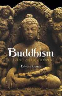 Buddhism : Its Essence and Development