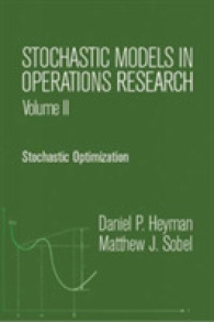 Stochastic Models in Operations Research : Stochastic Optimizations 〈2〉