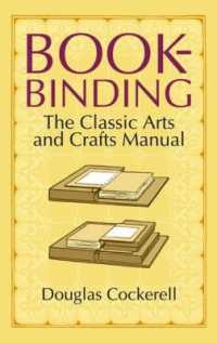 Bookbinding : The Classic Arts and Crafts Manual