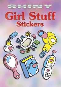 Shiny Girl Stuff Stickers (Dover Little Activity Books Stickers) -- Paperback / softback