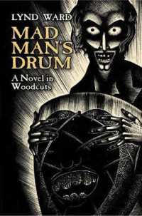 Madman'S Drum : A Novel in Woodcuts (Dover Fine Art， History of Art)