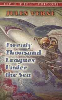 Twenty Thousand Leagues under the Sea (Thrift Editions)