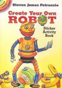 Create Your Own Robot : Sticker Activity Book (Little Activity Books) -- Other merchandise