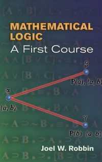 Mathematical Logic : A First Course (Dover Books on Mathema 1.4tics)
