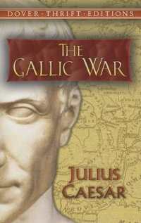 The Gallic War : Julius Caesar (Thrift Editions)