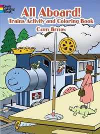 All Aboard! Trains : Coloring & Activity Book (Dover Children's Activity Books)
