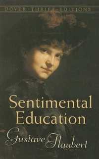 Sentimental Education : The Story of a Young Man (Thrift Editions)