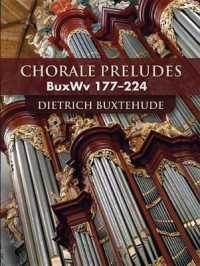 Chorale Preludes : Buxwv 177-224
