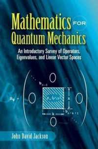 Mathematics for Quantum Mechanics : An Introductory Survey of Operators, Eigenvalues, and Linear Vector Spaces (Dover Books on Mathema 1.4tics)