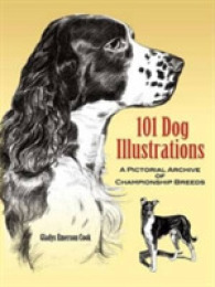 101 Dog Illustrations : A Pictorial Archive of Championship Breeds (Dover Pictorial Archive Series)