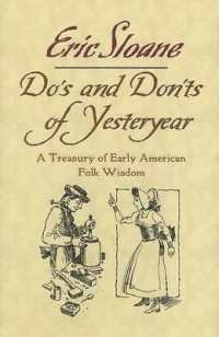 Do'S and Don'Ts of Yesteryear : A Treasury of Early American Folk Wisdom