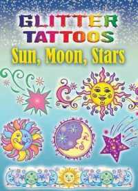 Glitter Tattoos Sun, Moon, Stars (Little Activity Books) -- Other merchandise