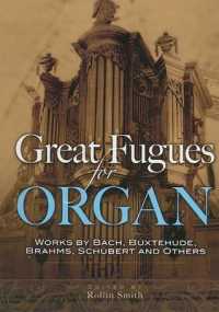 Great Fugues for Organ : Works by Bach, Buxtehude, Brahms, Schumann and Others