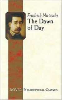 The Dawn of Day (Dover Philosophical Classics)