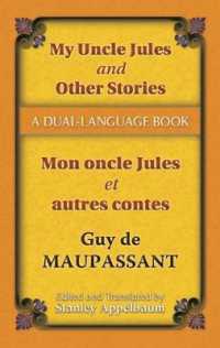 My Uncle Jules and Other Stories/Mon Oncle Jules Et Autres Contes : A Dual-Language Book (Dover Dual Language French)