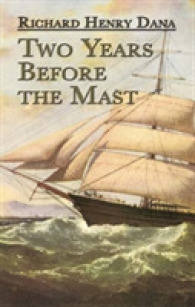 Two Years before the Mast : A Personal Narrative (Dover Maritime) -- Paperback / softback
