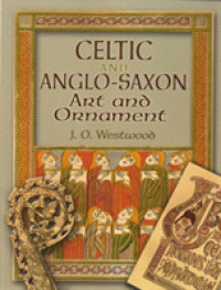 Celtic and Anglo-Saxon Art and Ornament in Color