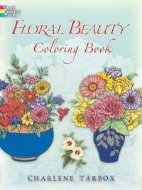 Floral Beauty Coloring Book (Dover Nature Coloring Book)