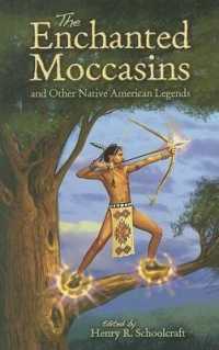 The Enchanted Moccasins and Other Native American Legends (Dover Children's Classics)