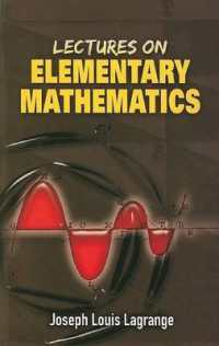 ラグランジュ著／初等数学講義<br>Lectures on Elementary Mathematics (Dover Books on Mathematics)