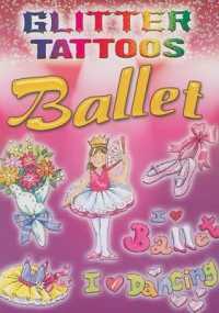 Glitter Tattoos Ballet (Little Activity Books) -- Other merchandise