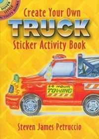 Create Your Own Truck Sticker Activity Book （ACT STK）