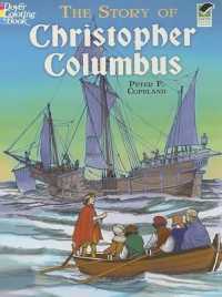 The Story of Christopher Columbus (Dover History Coloring Book)