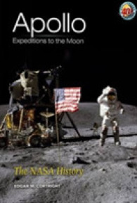 Apollo Expeditions to the Moon : The NASA History （40 ANV）