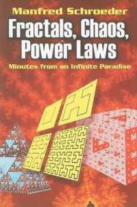 Fractals, Chaos, Power Laws : Minutes from an Infinite Paradise (Dover Books on Physics)