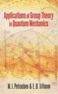 Applications of Group Theory in Quantum Mechanics (Dover Books on Physics)