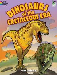 Dinosaurs of the Cretaceous Era (Dover Nature Coloring Book)