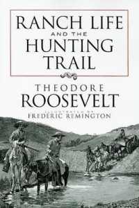 Ranch Life and the Hunting Trail (Dover Books on Americana)