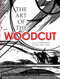 The Art of the Woodcut : Masterworks from the 1920s