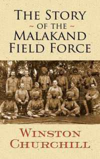 The Story of the Malakand Field Force (Dover Military History, Weapons, Armor)