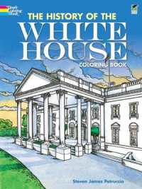 The History of the White House Coloring Book (Dover History Coloring Book)