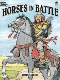 Horses in Battle (Dover History Coloring Book)