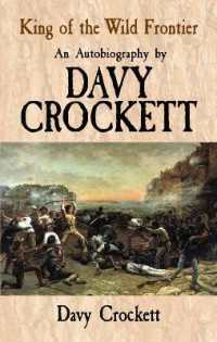 King of the Wild Frontier : An Autobiography by Davy Crockett