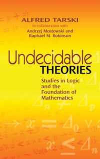 Undecidable Theories : Studies in Logic and the Foundation of Mathematics (Dover Books on Mathema 1.4tics)