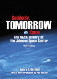 Suddenly, Tomorrow Came : The NASA History of the Johnson Space Center