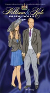 William and Kate Paper Dolls : To Commemorate the Marriage of Prince William of Wales and Miss Catherine Middle (Dover Royal Paper Dolls) -- Paperback