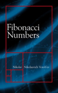 Fibonacci Numbers (Dover Books on Mathematics)