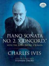 Piano Sonata No. 2 Concord : With the Essays before a Sonata (Dover Classical Music for Keyboard and Piano Four Hands)