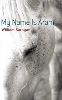 ウィリアム・サローヤン『僕の名はアラム』（原書）<br>My Name is ARAM