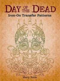 Day of the Dead Iron-on Transfer Patterns (Dover Iron-on Transfer Patterns)