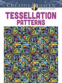 Creative Haven Tessellation Patterns Coloring Book (Creative Haven)