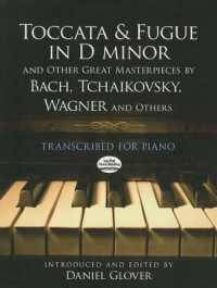 Toccata and Fugue in D Minor : And Other Great Masterpieces
