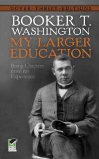 My Larger Education : Being Chapters from My Experience (Thrift Editions)