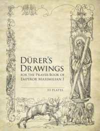 Durer'S Drawings for the Prayer-Book of Emperor Maximilian I : 53 Plates