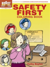 Safety First Coloring Book (Boost Educational Series) （CLR CSM）