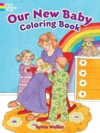 Our New Baby Coloring Book (Dover Coloring Books)
